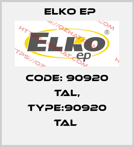 Code: 90920 TAL, Type:90920 TAL  Elko EP