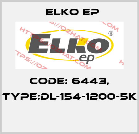 Code: 6443, Type:DL-154-1200-5K  Elko EP
