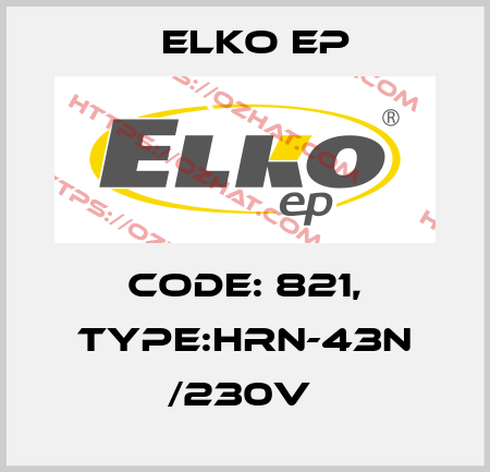 Code: 821, Type:HRN-43N /230V  Elko EP