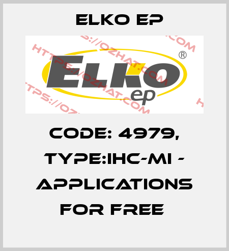 Code: 4979, Type:iHC-MI - applications for free  Elko EP