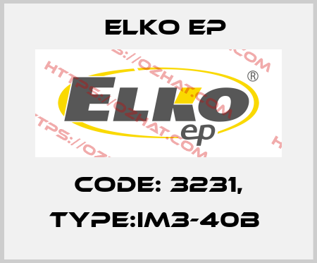 Code: 3231, Type:IM3-40B  Elko EP