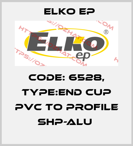 Code: 6528, Type:End Cup PVC to profile SHP-ALU  Elko EP