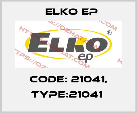Code: 21041, Type:21041  Elko EP