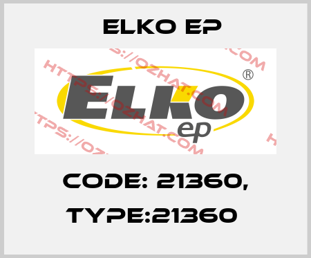 Code: 21360, Type:21360  Elko EP