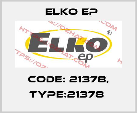 Code: 21378, Type:21378  Elko EP