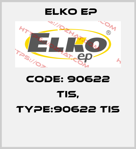 Code: 90622 TIS, Type:90622 TIS  Elko EP