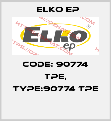 Code: 90774 TPE, Type:90774 TPE  Elko EP