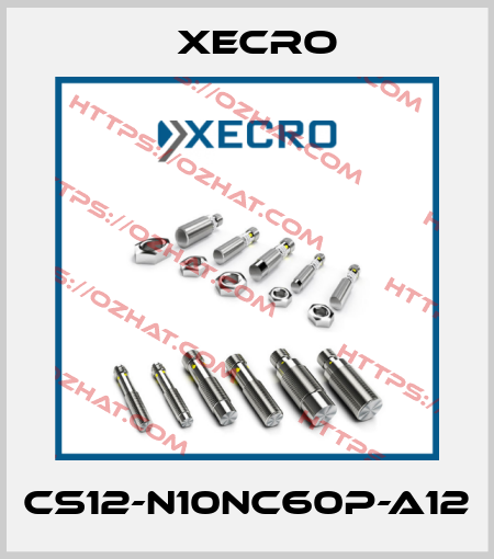 CS12-N10NC60P-A12 Xecro