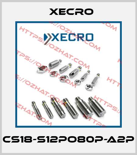 CS18-S12PO80P-A2P Xecro