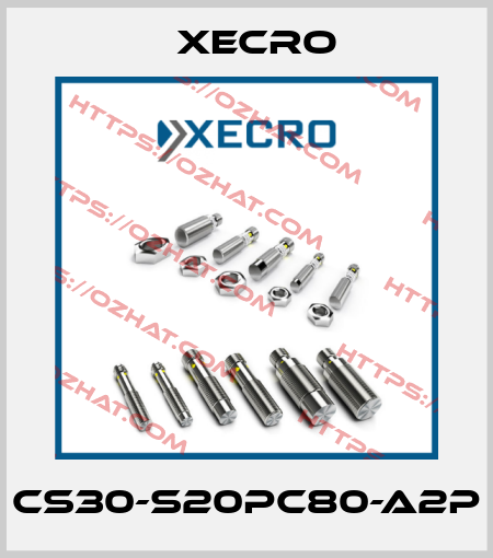 CS30-S20PC80-A2P Xecro