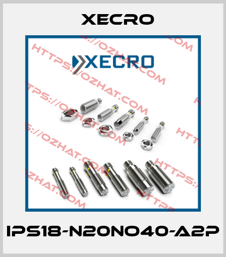 IPS18-N20NO40-A2P Xecro