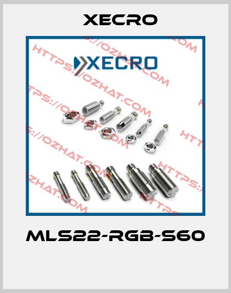 MLS22-RGB-S60  Xecro