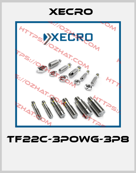 TF22C-3POWG-3P8  Xecro