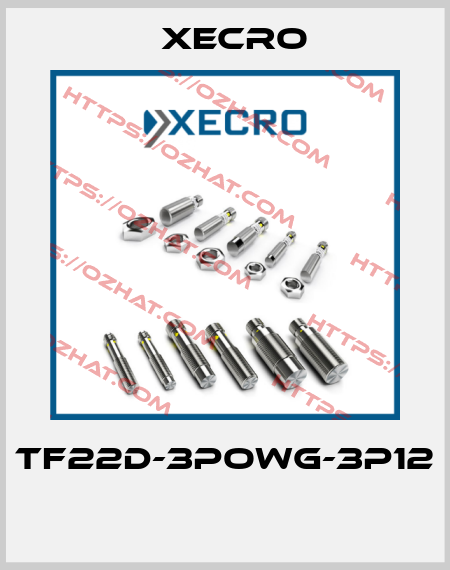 TF22D-3POWG-3P12  Xecro