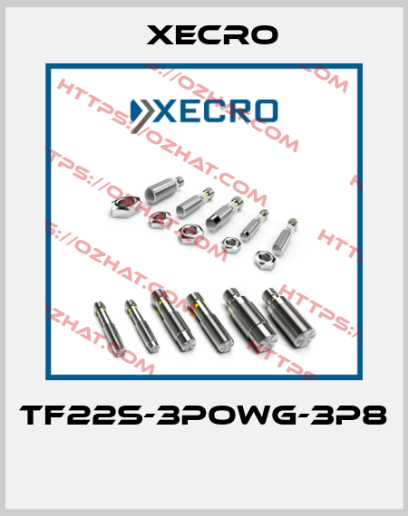 TF22S-3POWG-3P8  Xecro