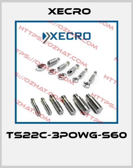 TS22C-3POWG-S60  Xecro