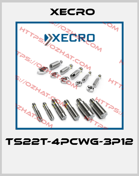 TS22T-4PCWG-3P12  Xecro