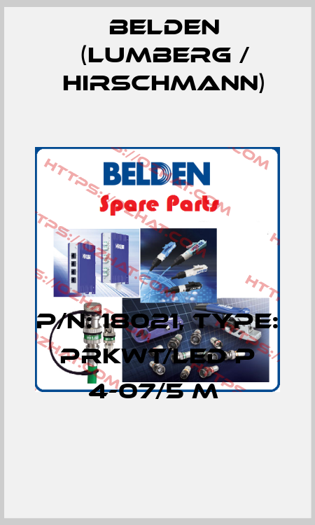 P/N: 18021, Type: PRKWT/LED P 4-07/5 M  Belden (Lumberg / Hirschmann)