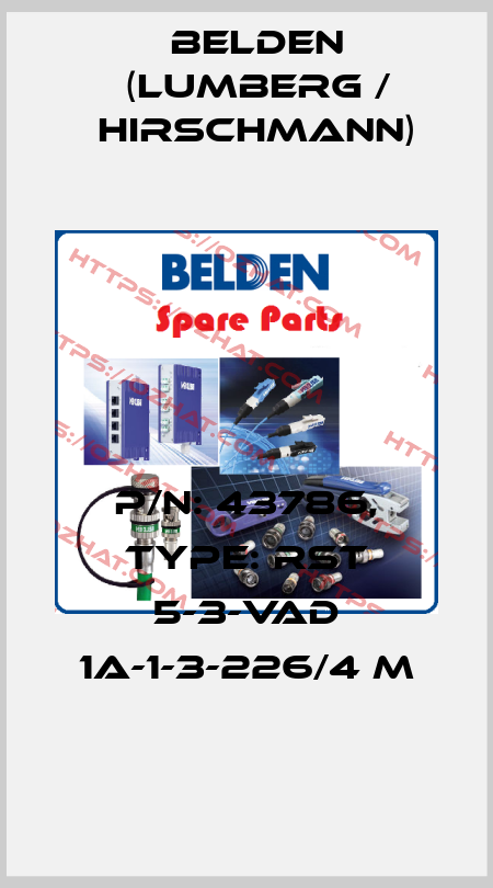P/N: 43786, Type: RST 5-3-VAD 1A-1-3-226/4 M Belden (Lumberg / Hirschmann)