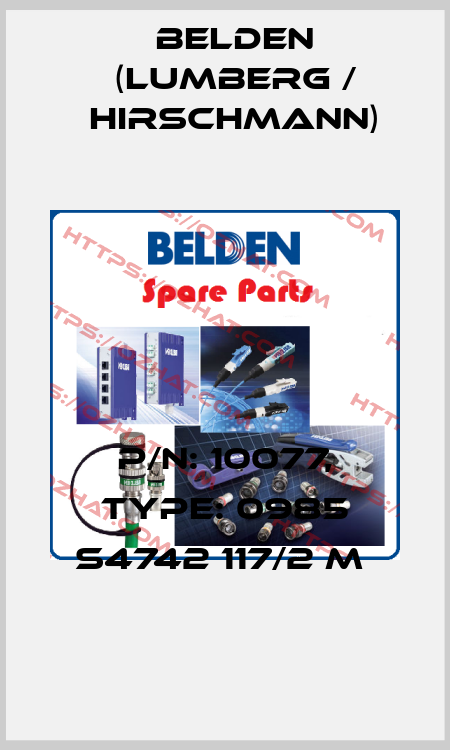 P/N: 10077, Type: 0985 S4742 117/2 M  Belden (Lumberg / Hirschmann)