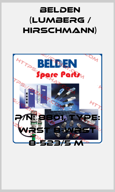P/N: 8801, Type: WRST 8-WRST 8-523/5 M  Belden (Lumberg / Hirschmann)