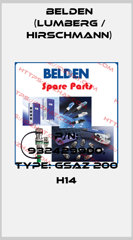 P/N: 932429900, Type: GSAZ 200 H14 Belden (Lumberg / Hirschmann)