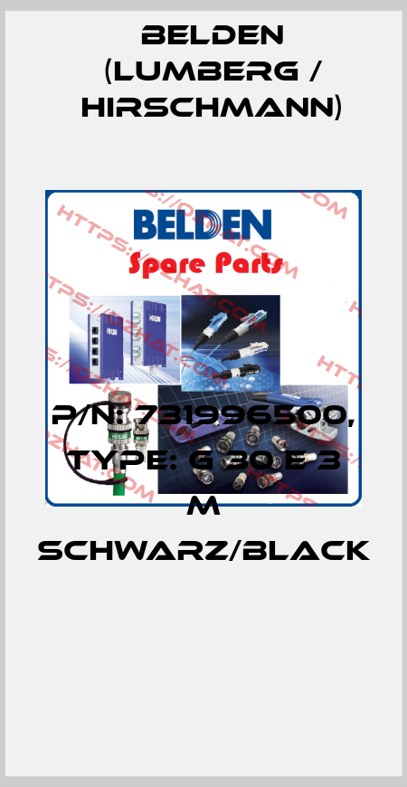 P/N: 731996500, Type: G 30 E 3 M schwarz/black  Belden (Lumberg / Hirschmann)
