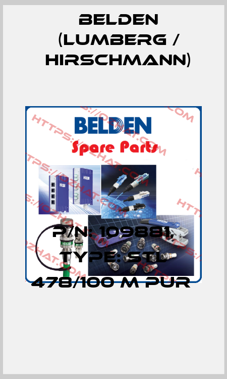P/N: 109881, Type: STL 478/100 M PUR  Belden (Lumberg / Hirschmann)