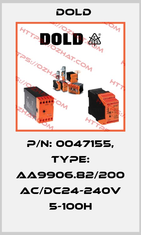 p/n: 0047155, Type: AA9906.82/200 AC/DC24-240V 5-100H Dold