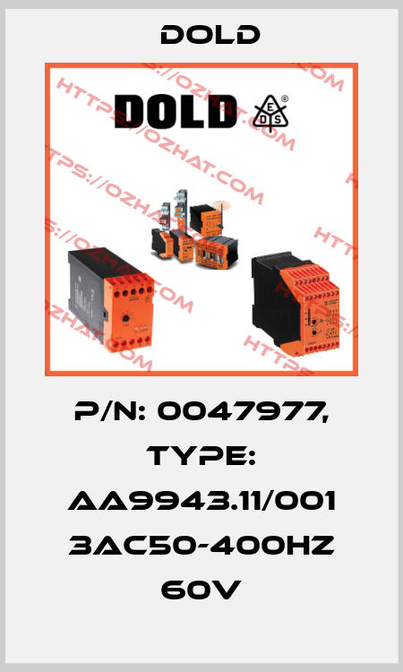 p/n: 0047977, Type: AA9943.11/001 3AC50-400HZ 60V Dold