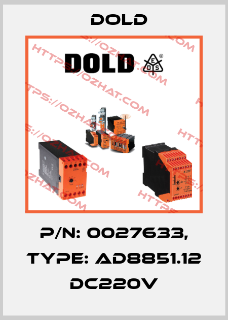 p/n: 0027633, Type: AD8851.12 DC220V Dold