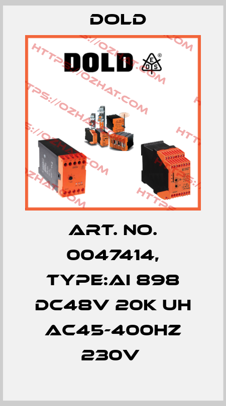 Art. No. 0047414, Type:AI 898 DC48V 20K UH AC45-400HZ 230V  Dold