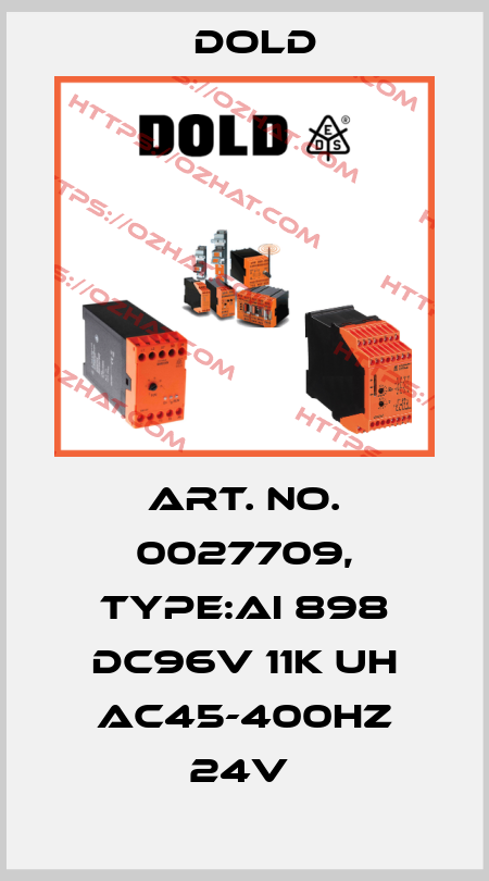 Art. No. 0027709, Type:AI 898 DC96V 11K UH AC45-400HZ 24V  Dold