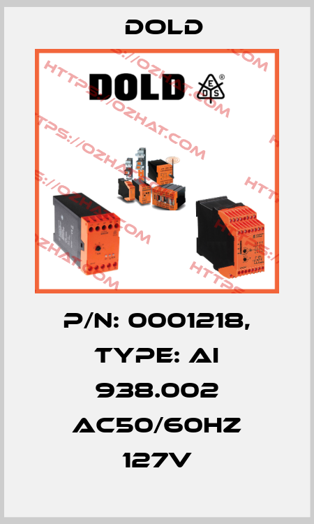 p/n: 0001218, Type: AI 938.002 AC50/60HZ 127V Dold