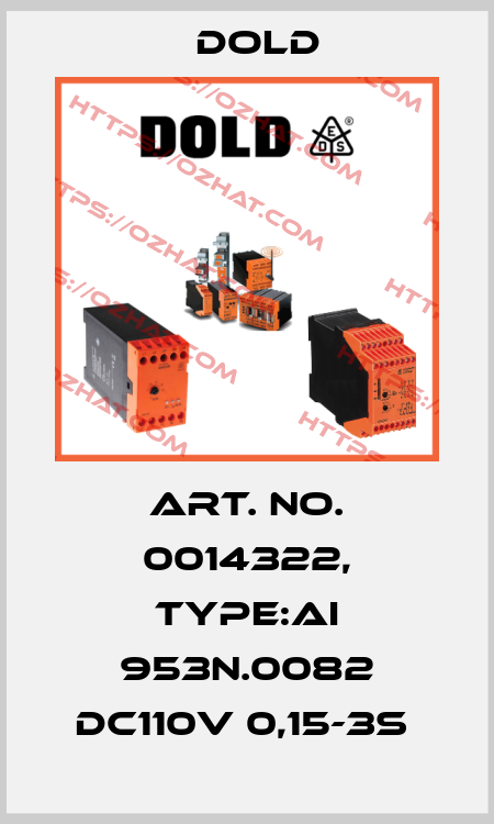 Art. No. 0014322, Type:AI 953N.0082 DC110V 0,15-3S  Dold