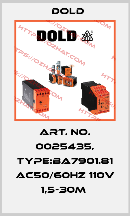 Art. No. 0025435, Type:BA7901.81 AC50/60HZ 110V 1,5-30M  Dold