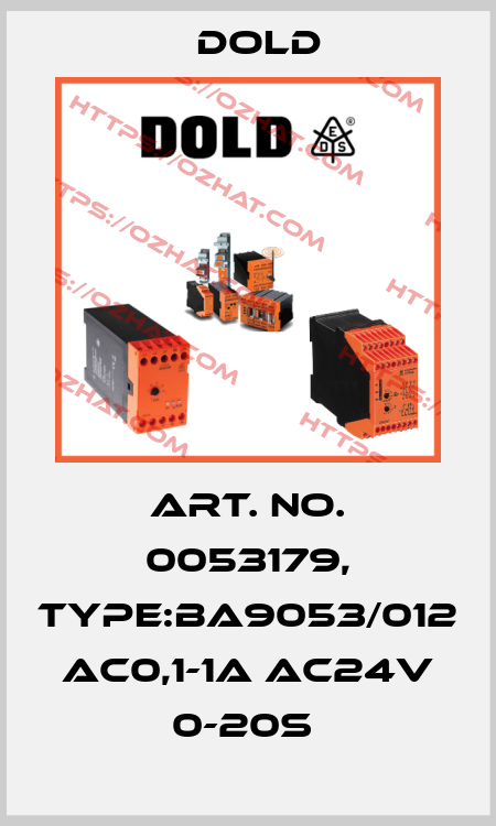 Art. No. 0053179, Type:BA9053/012 AC0,1-1A AC24V 0-20S  Dold