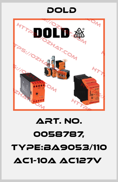 Art. No. 0058787, Type:BA9053/110 AC1-10A AC127V  Dold