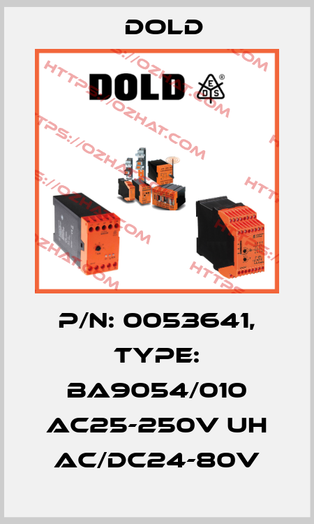 p/n: 0053641, Type: BA9054/010 AC25-250V UH AC/DC24-80V Dold