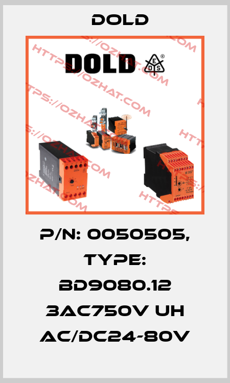 p/n: 0050505, Type: BD9080.12 3AC750V UH AC/DC24-80V Dold
