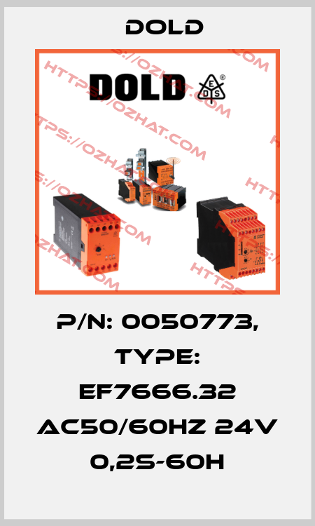 p/n: 0050773, Type: EF7666.32 AC50/60HZ 24V 0,2S-60H Dold