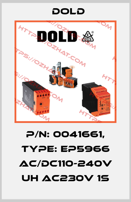 p/n: 0041661, Type: EP5966 AC/DC110-240V UH AC230V 1S Dold