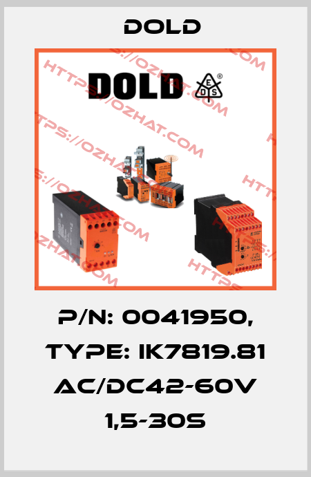 p/n: 0041950, Type: IK7819.81 AC/DC42-60V 1,5-30S Dold