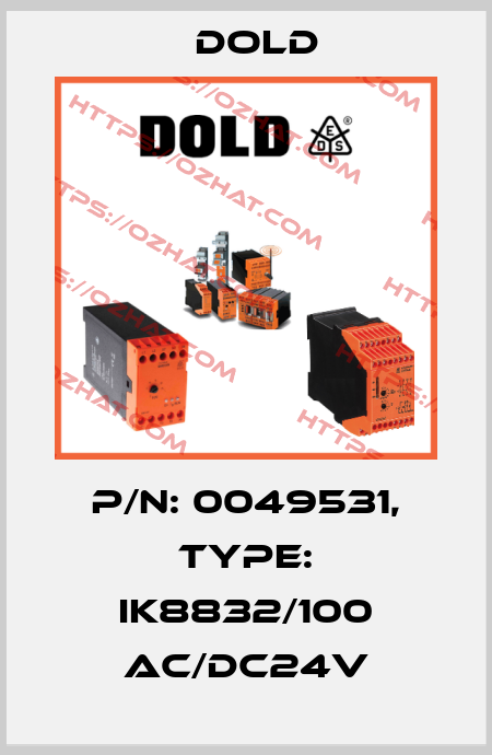 p/n: 0049531, Type: IK8832/100 AC/DC24V Dold