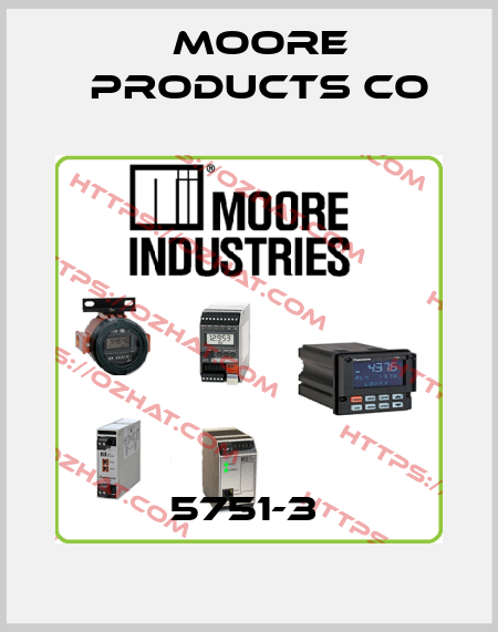 5751-3  Moore Products Co