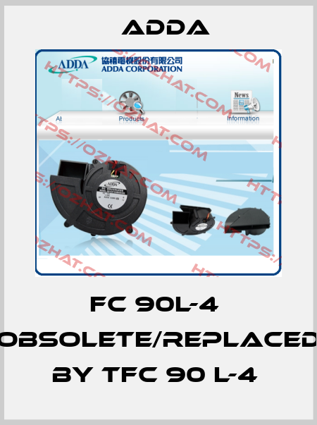 FC 90L-4  obsolete/replaced by TFC 90 L-4  Adda