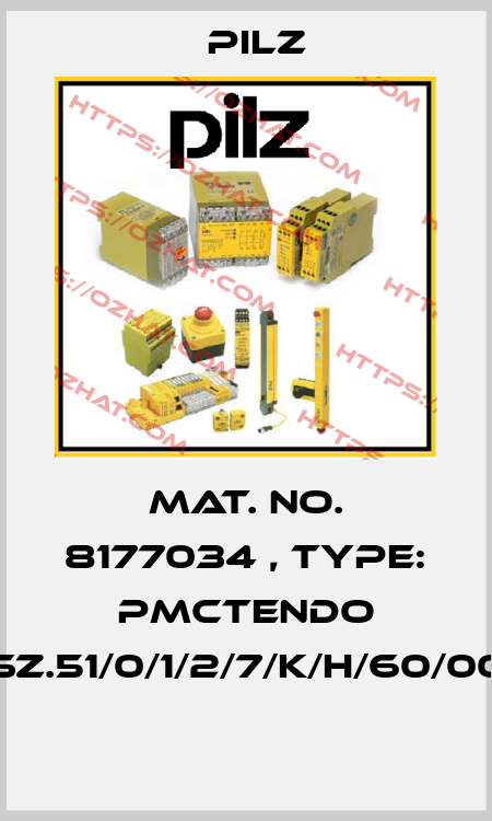Mat. No. 8177034 , Type: PMCtendo SZ.51/0/1/2/7/K/H/60/00  Pilz