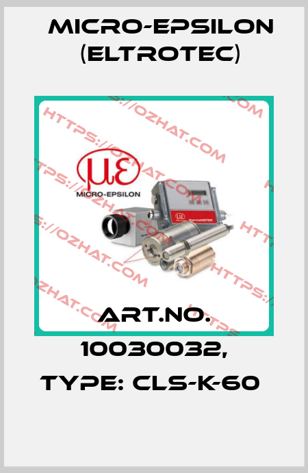 Art.No. 10030032, Type: CLS-K-60  Micro-Epsilon (Eltrotec)