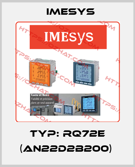 Typ: RQ72E (AN22D2B200)  Imesys