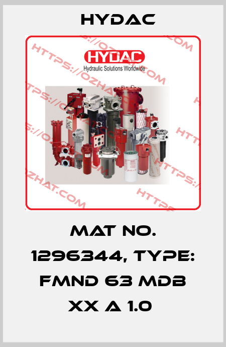 Mat No. 1296344, Type: FMND 63 MDB XX A 1.0  Hydac